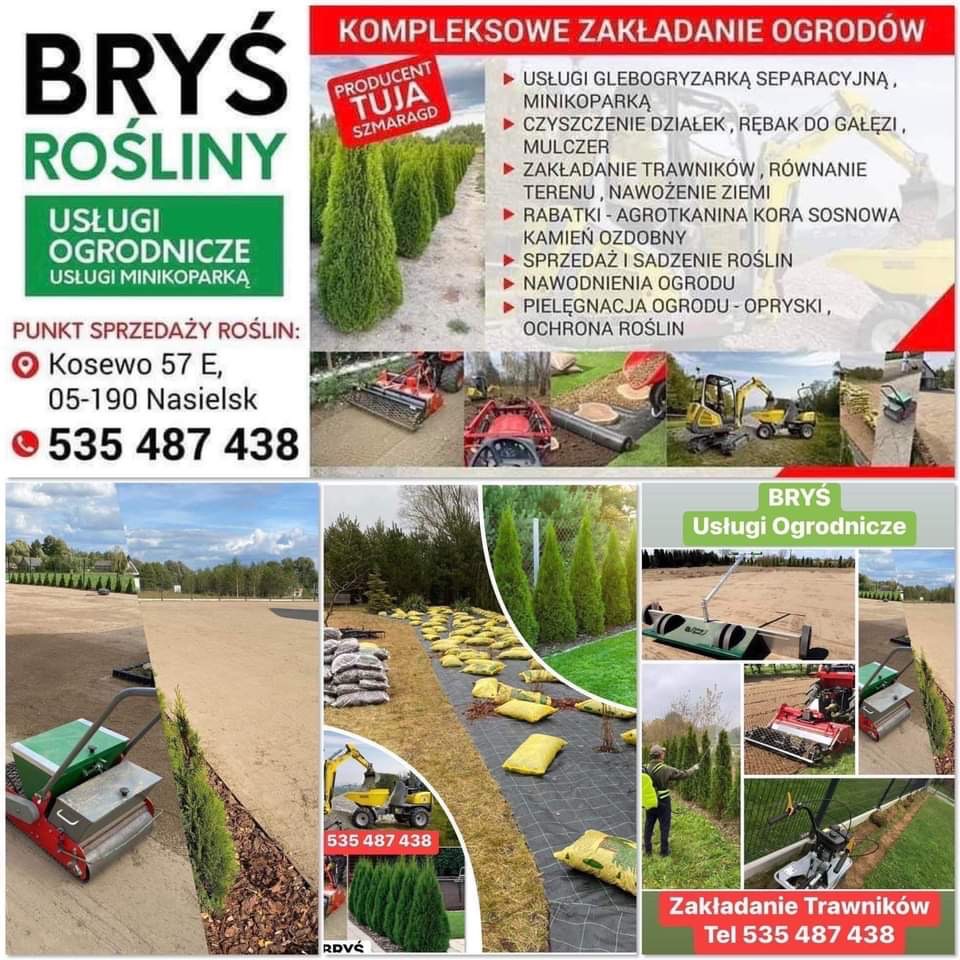 Kolaż zdjęć prezentujący kompleksowe usługi ogrodnicze firmy Bryś Rośliny: nasadzenia tui szmaragd, prace glebogryzarką, zakładanie trawników z rolki, systemy nawadniania, sprzedaż roślin...