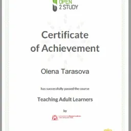 Certyfikat ukończenia kursu 'Teaching Adult Learners' przez Olenę Tarasovą, wydany przez Open2Study, z datą 18 grudnia 2018.