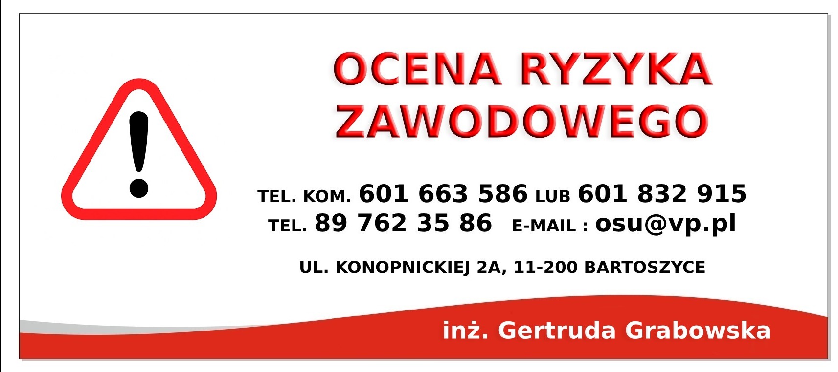 Grafika informacyjna: czerwony trójkąt ostrzegawczy, napis 'Ocena Ryzyka Zawodowego', dane kontaktowe i imię inżyniera Gertrudy Grabowskiej.