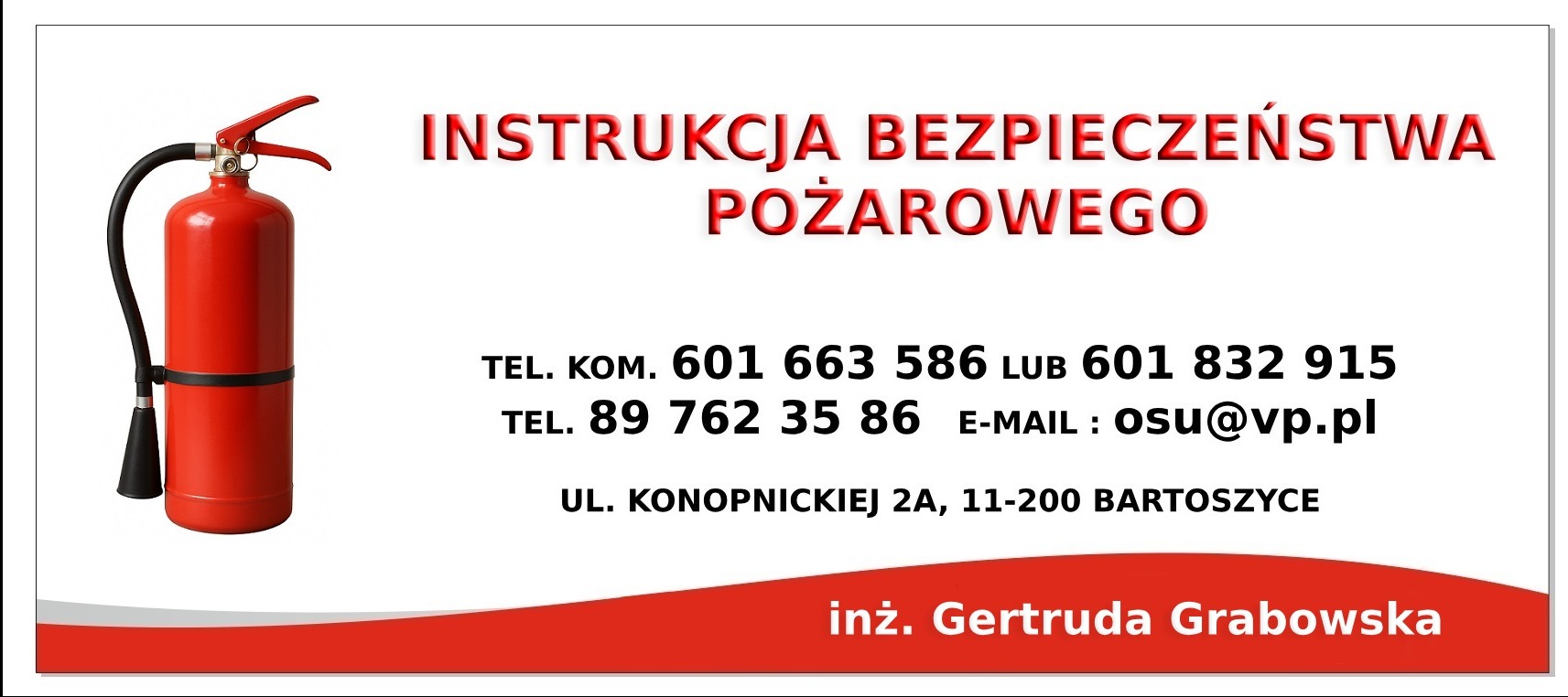Instrukcja bezpieczeństwa pożarowego z czerwonym gaśnicą, numerami telefonów i adresem e-mail. Nazwa firmy: inż. Gertruda Grabowska.