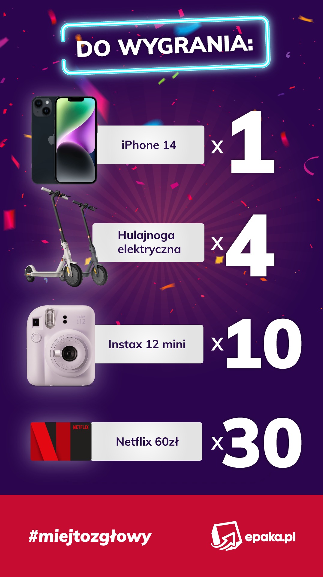 Grafika promocyjna konkursu z nagrodami: iPhone 14, hulajnogi elektryczne, aparaty Instax mini 12 i karty Netflix 60zł. Konfetti w tle, logo epaka.pl.