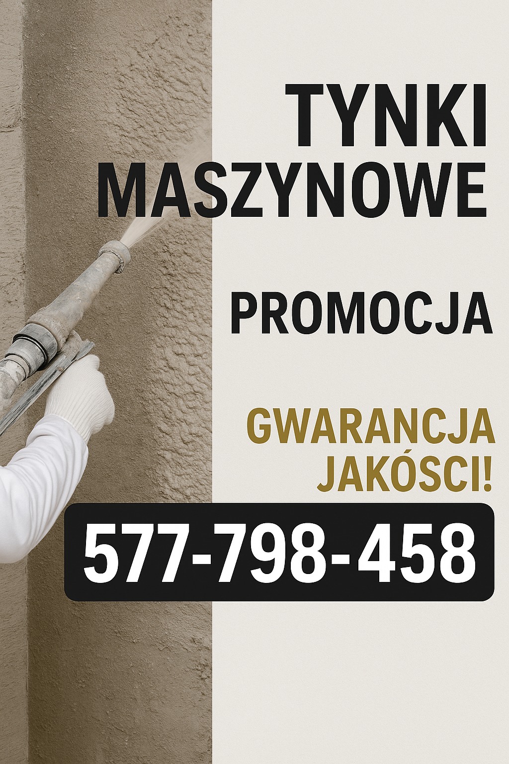 Aplikacja tynku maszynowego na ścianę z użyciem specjalistycznego sprzętu. Widoczny numer telefonu i informacja o promocji oraz gwarancji jakości.
