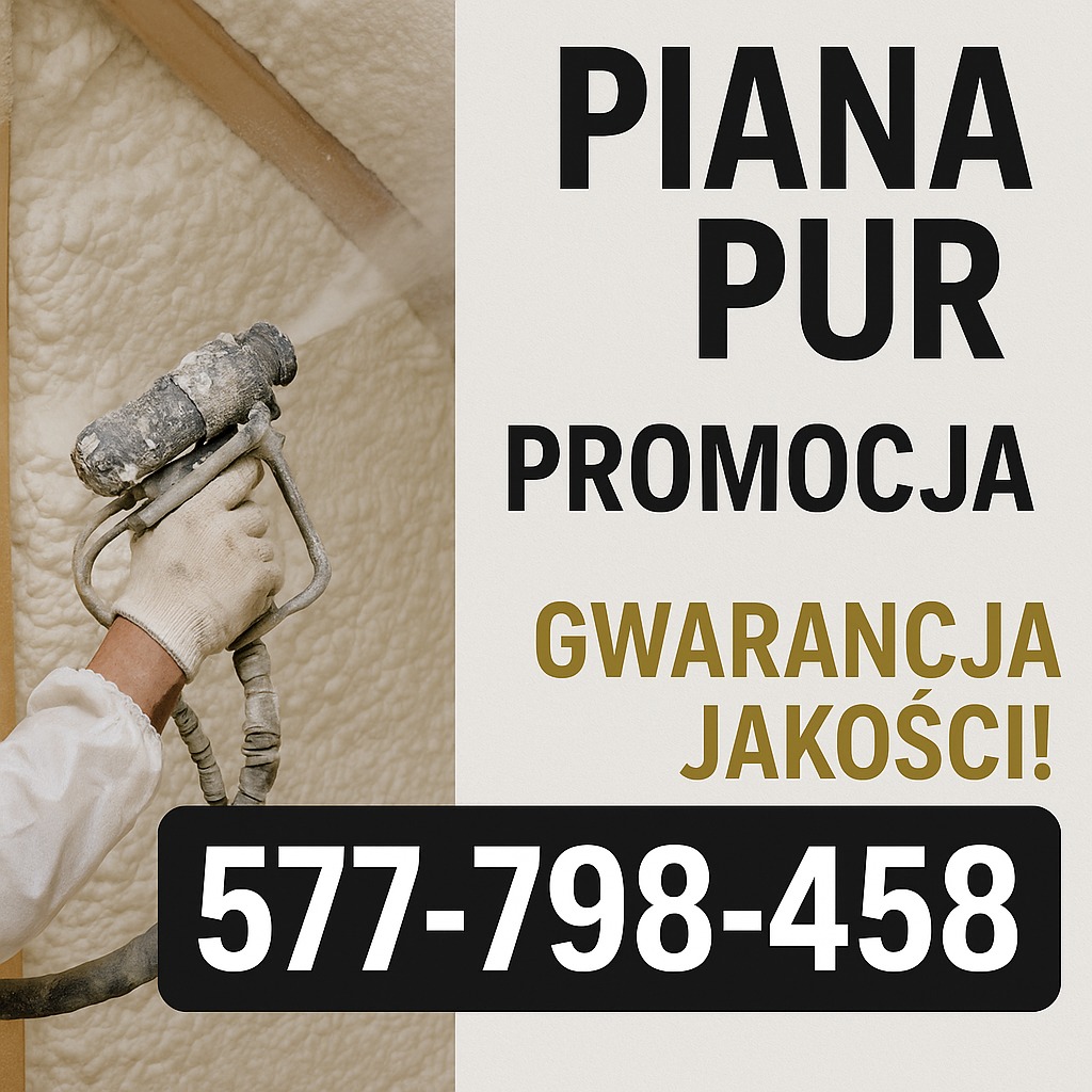 Aplikacja pianki PUR na poddaszu z użyciem pistoletu natryskowego, obok reklama z napisem 'Piana PUR promocja' i numerem telefonu. Izolacja termiczna poddasza.
