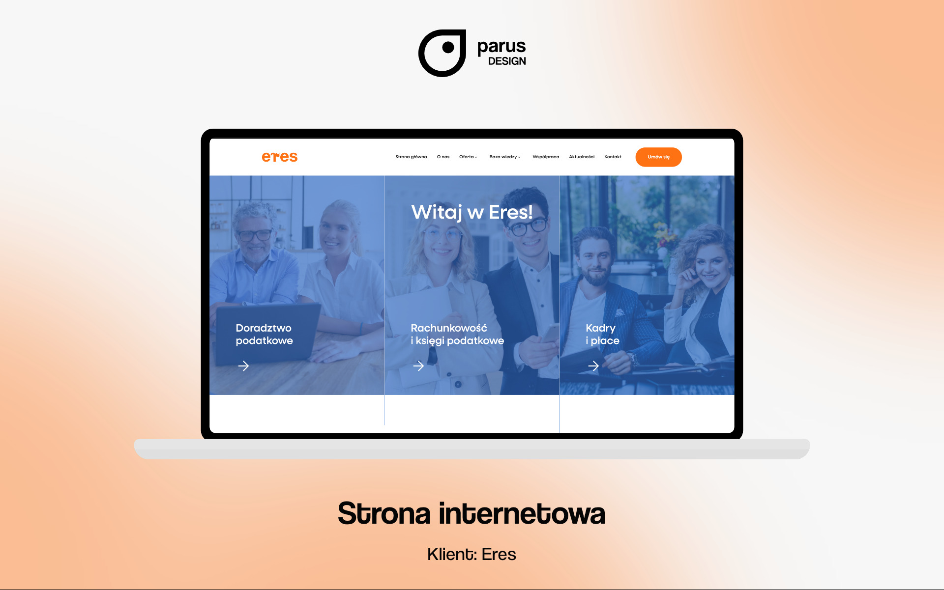 Prezentacja strony internetowej na laptopie z logo 'eres', z podziałem na sekcje: Doradztwo podatkowe, Rachunkowość i księgi podatkowe, Kadry i płace, oraz logo Parus Design w górnym rogu.