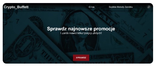 Strona internetowa z tłem z banknotów dolarowych, nagłówkiem 'Crypto_Buffett' i hasłem 'Sprawdź najnowsze promocje i zarób nawet kilka tysięcy złotych!' z przyciskiem 'Sprawdź'.