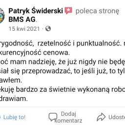 Firma Wielobranżowa BMS AG Agnieszka Kimel - Zrzut ekranu z Facebooka przedstawiający pozytywną opinię Patryka Świderskiego dla BMS AG, chwalącego wiarygodność, rzetelność, punktualność i konkurencyjność cenową firmy, z podziękowaniem za...
