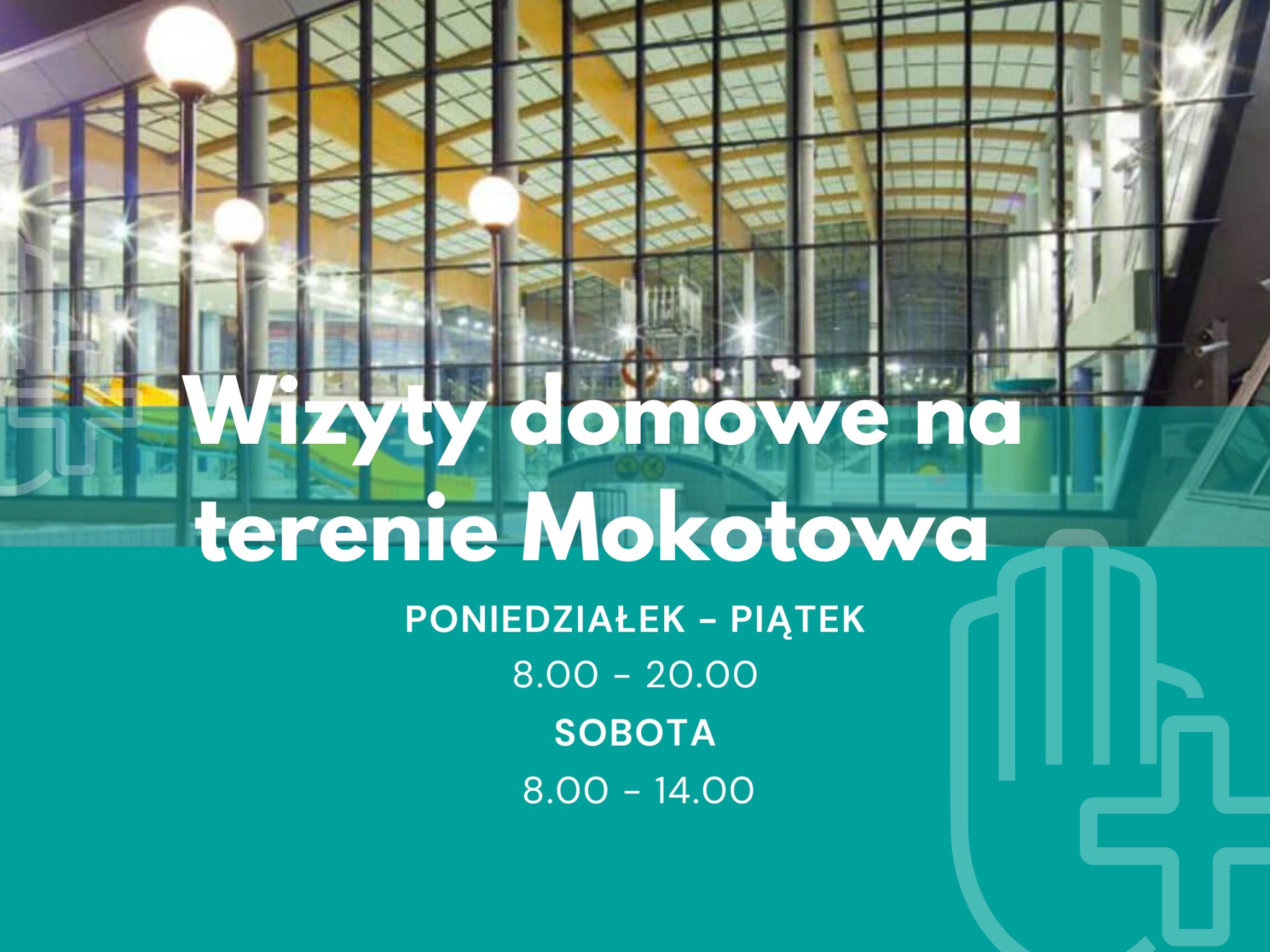 Grafika z informacją o wizytach domowych na Mokotowie w Warszawie. Godziny pracy od poniedziałku do soboty. W tle budynek z przeszkloną fasadą i lampami.