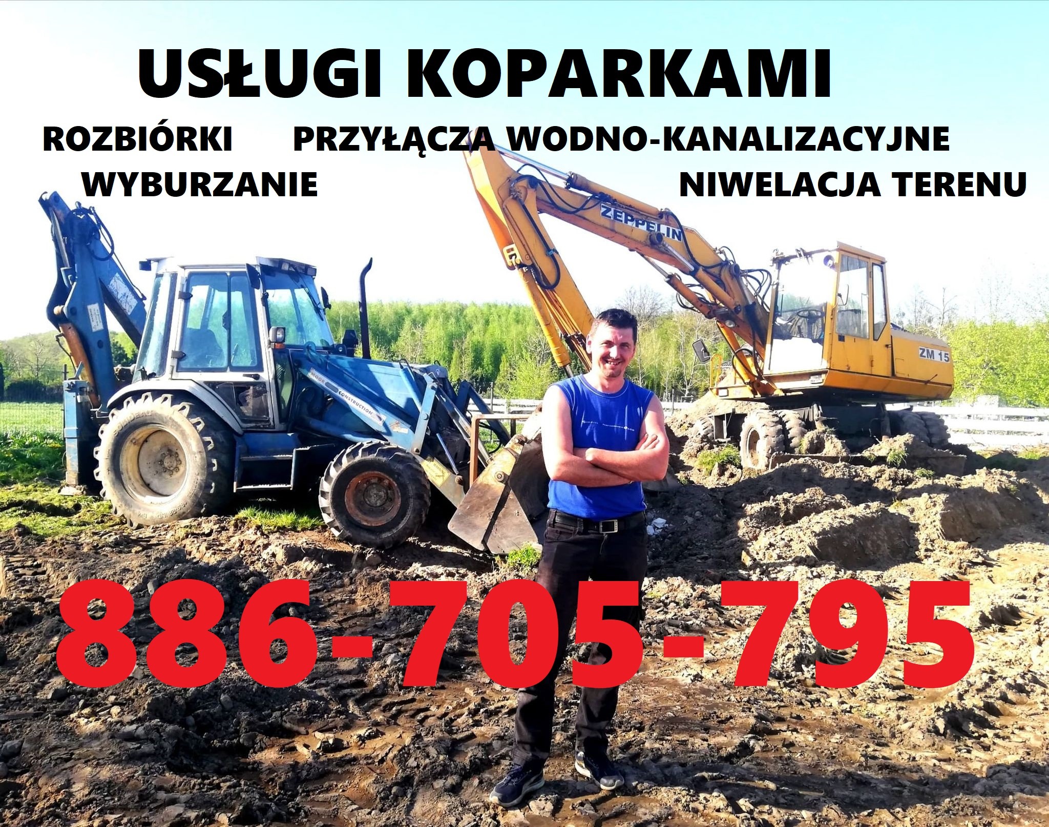 Usługi koparkami: niebieska koparko-ładowarka i żółta koparka Zeppelin, mężczyzna na tle ziemi. Czerwony numer telefonu na pierwszym planie.
