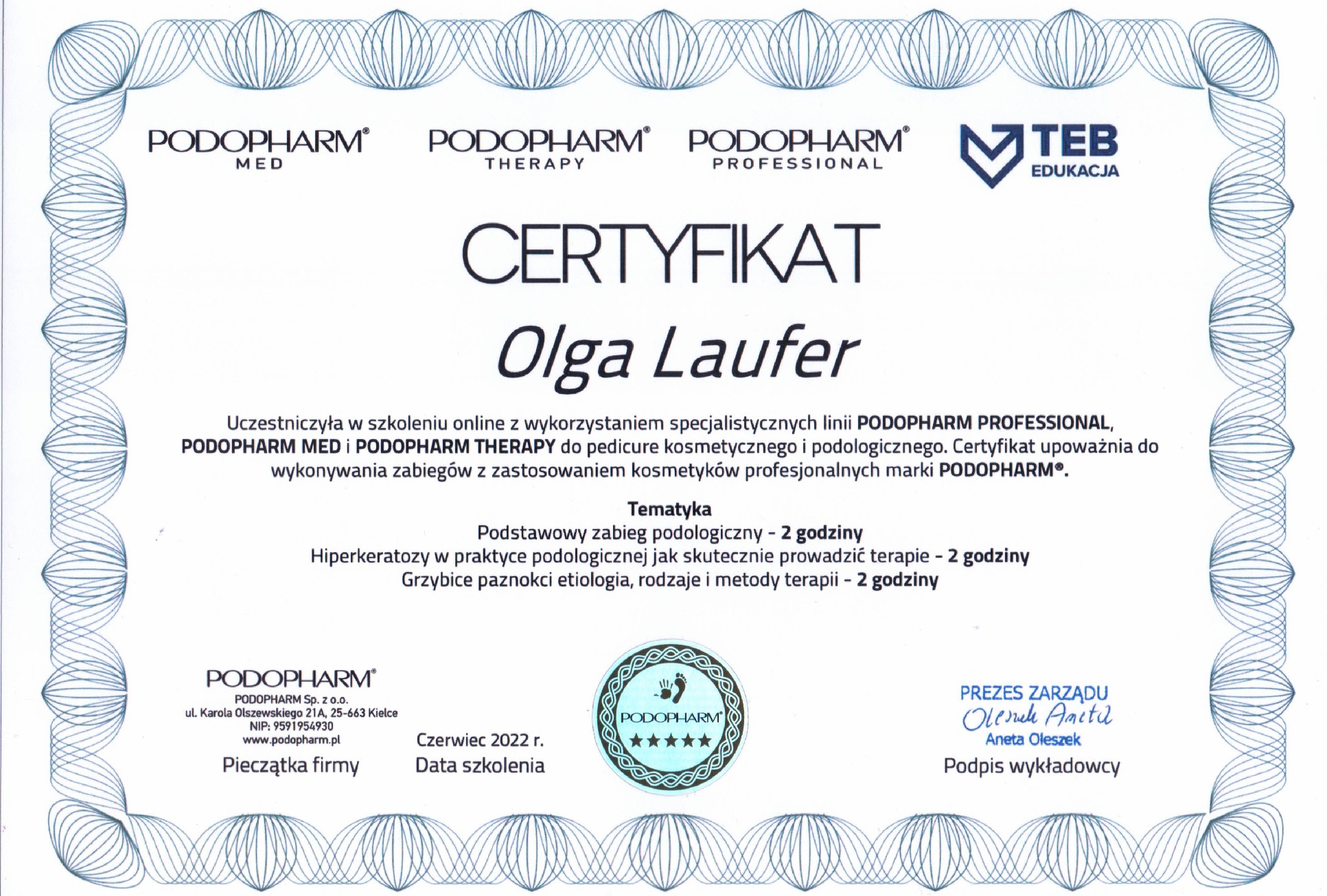 Certyfikat ukończenia szkolenia online z zakresu pedicure kosmetycznego i podologicznego, wydany przez Podopharm dla Olgi Laufer, potwierdzający wiedzę z zakresu zabiegów podologicznych i terapii...