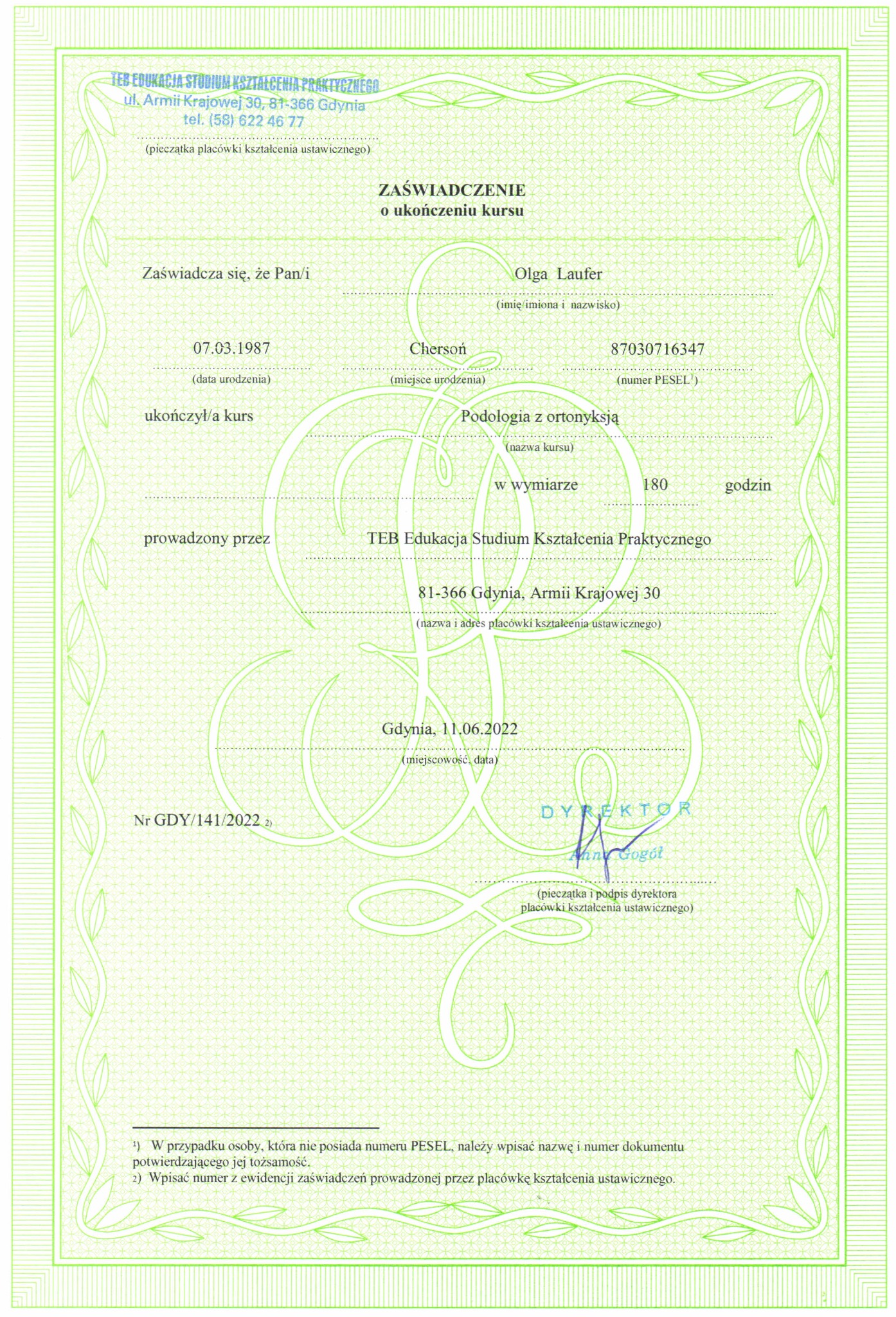 Skan zaświadczenia o ukończeniu kursu podologii z ortonyksją przez Olgę Laufer, wydanego w Gdyni, 11.06.2022, przez TEB Edukacja Studium Kształcenia Praktycznego.