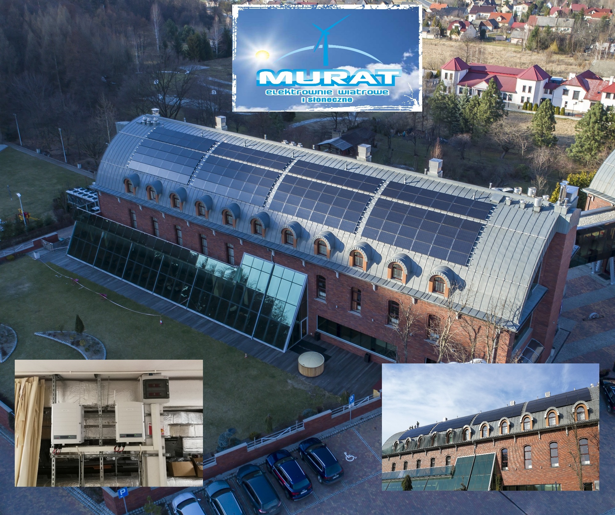 Widok z lotu ptaka na budynek z panelami słonecznymi na dachu, logo firmy MURAT w rogu, oraz widok na wewnętrzną instalację z dwoma falownikami na ścianie i widok z dołu na budynek z panelami.