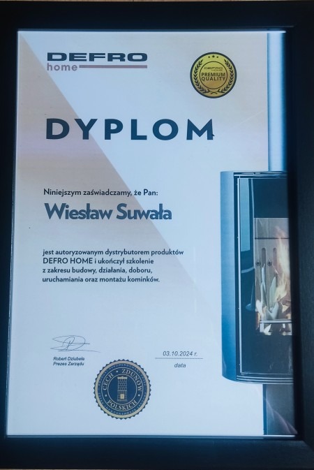 Dyplom autoryzowanego dystrybutora produktów firmy DEFRO HOME, potwierdzający ukończenie szkolenia z zakresu budowy, działania, doboru, uruchamiania i montażu kominków dla Pana Wiesława Suwały.
