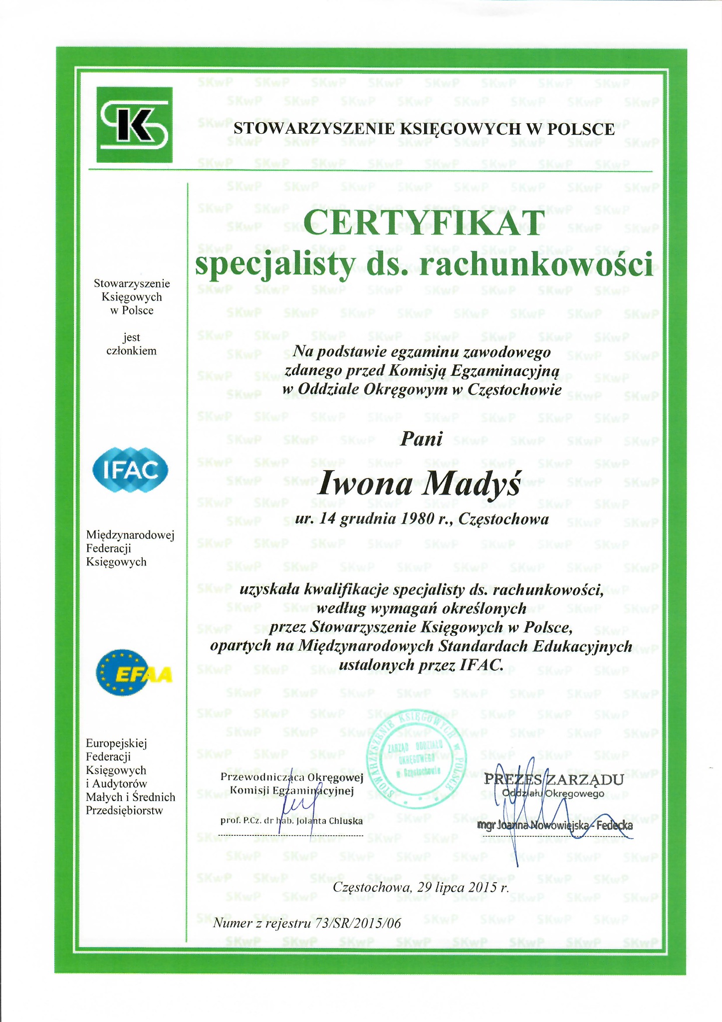 Skan certyfikatu specjalisty ds. rachunkowości wydanego przez Stowarzyszenie Księgowych w Polsce dla Iwony Madyś, Częstochowa, 29 lipca 2015.