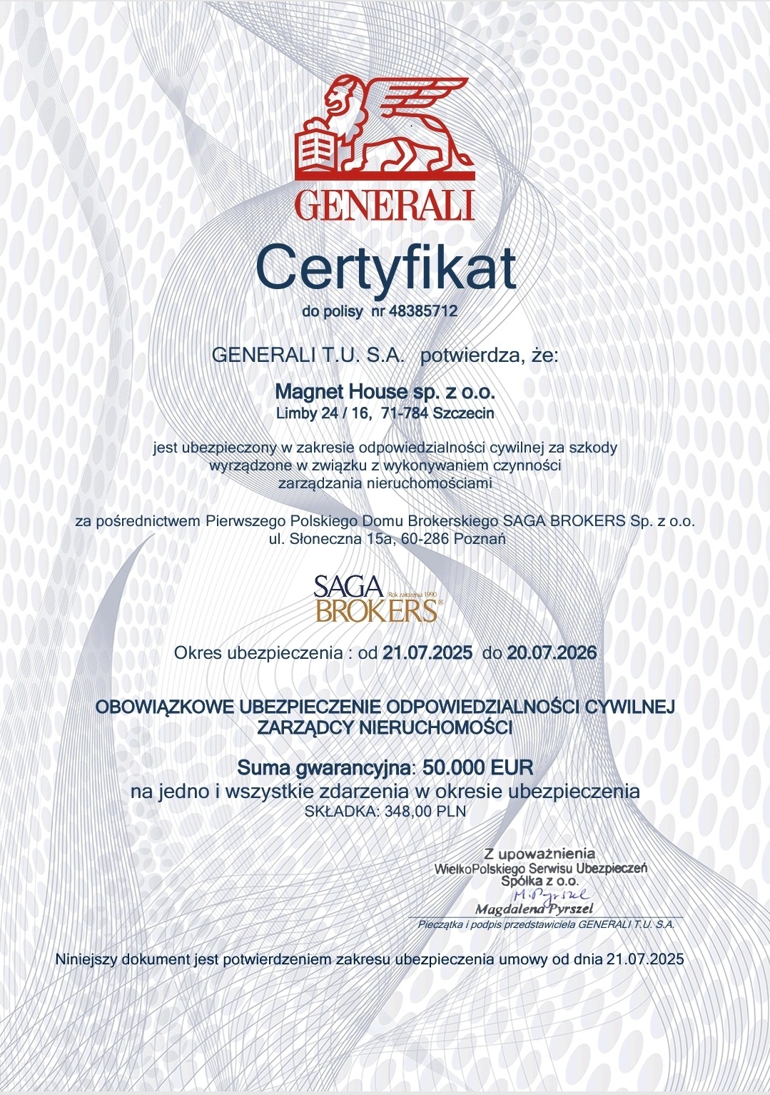 Certyfikat ubezpieczenia OC zarządcy nieruchomości Generali T.U. S.A. dla Magnet House sp. z o.o., ważny od 21.07.2025 do 20.07.2026. Suma gwarancyjna 50.000 EUR.