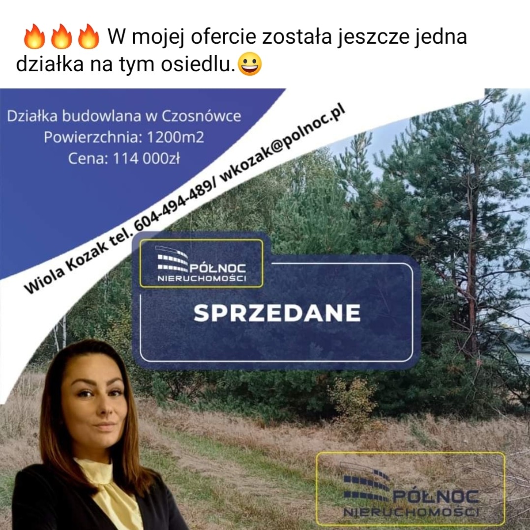 Ogłoszenie sprzedaży działki budowlanej w Czosnówce z widocznym krajobrazem, informacją o powierzchni 1200m2 i cenie 114 000 zł, oznaczone jako 'Sprzedane' z logo agencji nieruchomości Północ...