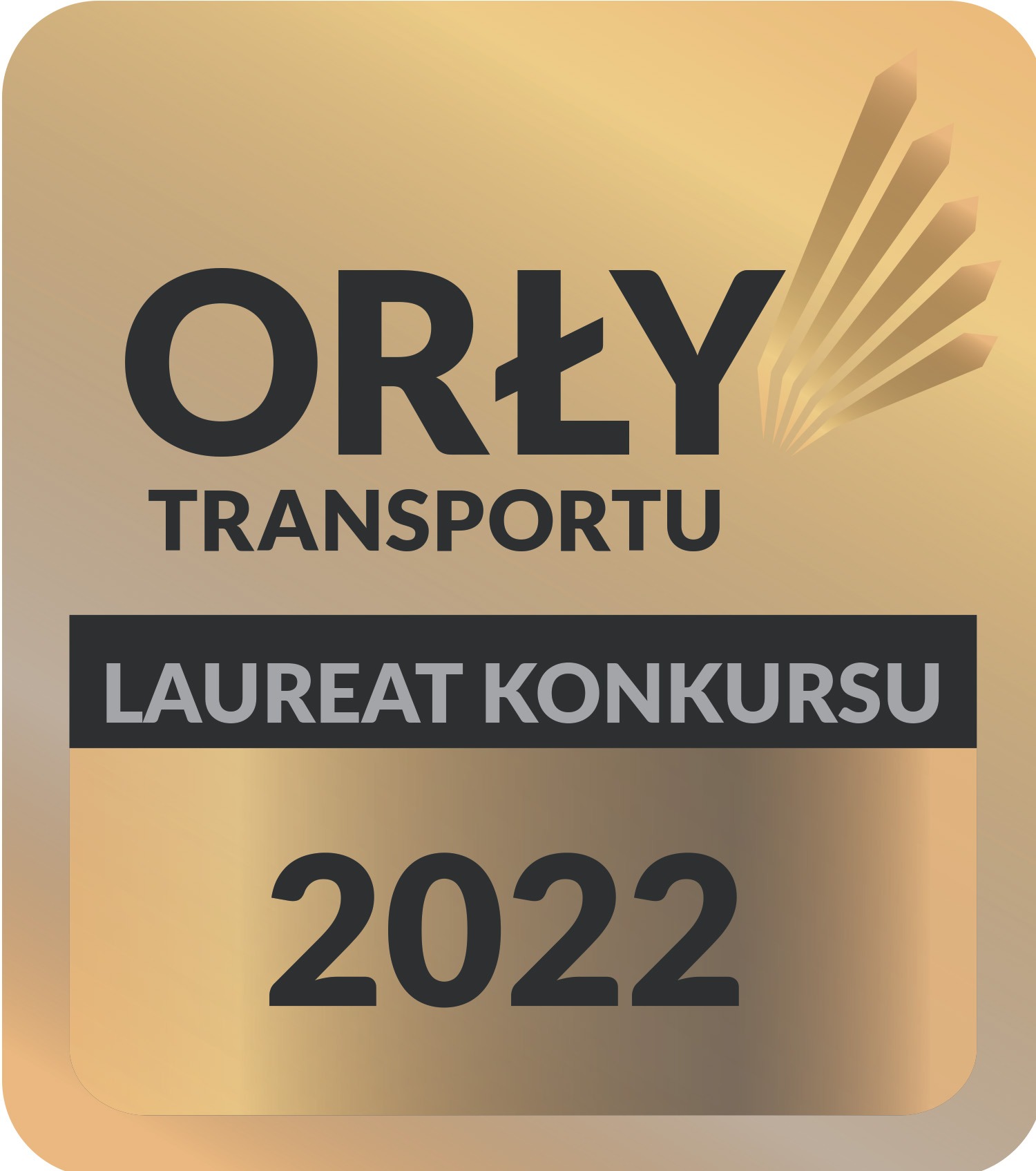 Złota odznaka 'Orły Transportu - Laureat Konkursu 2022' z symbolem rozchodzących się promieni.