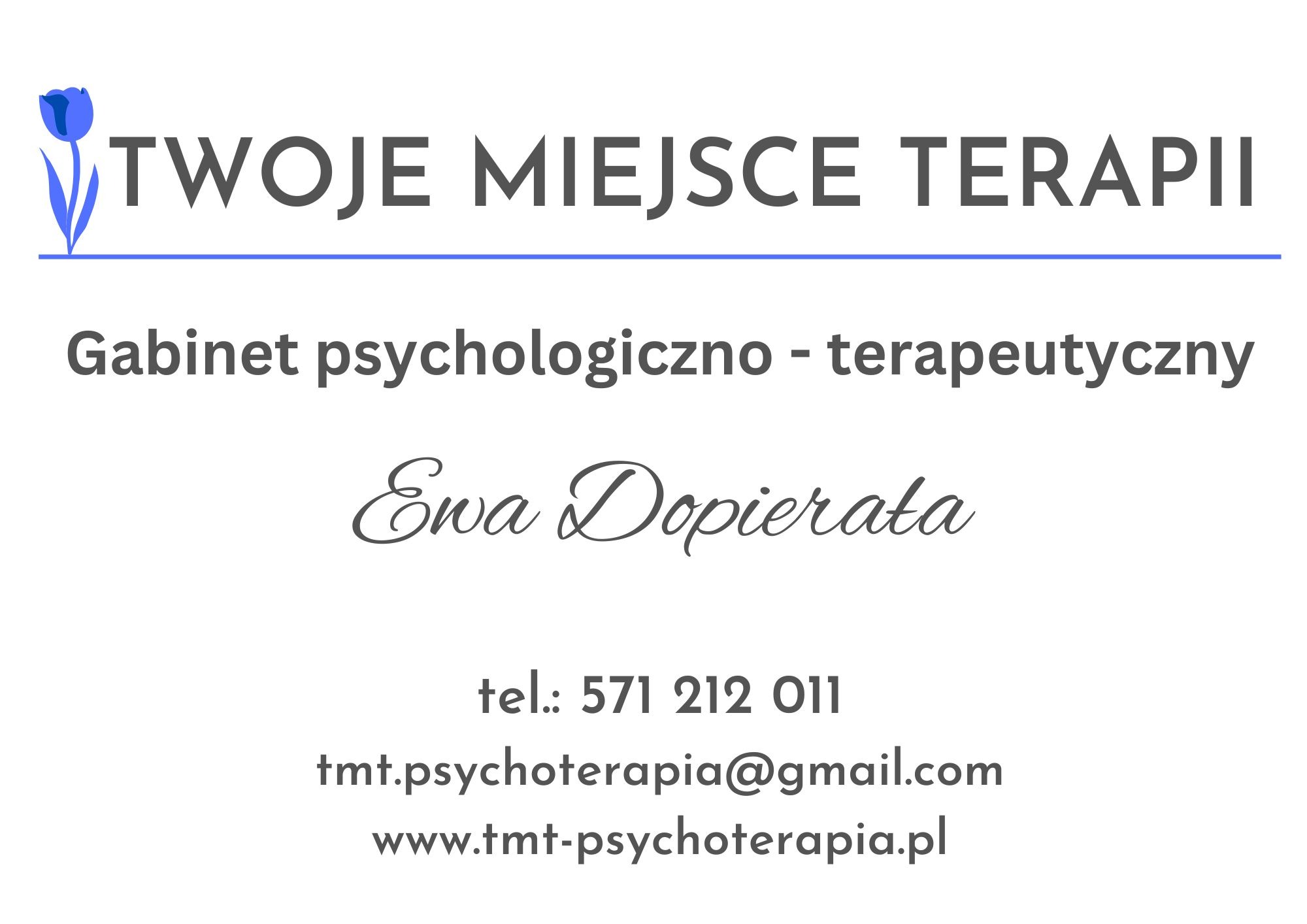 Logo gabinetu psychologiczno-terapeutycznego 'Twoje Miejsce Terapii' z niebieskim tulipanem, danymi kontaktowymi Ewy Dopierały i adresem strony internetowej.