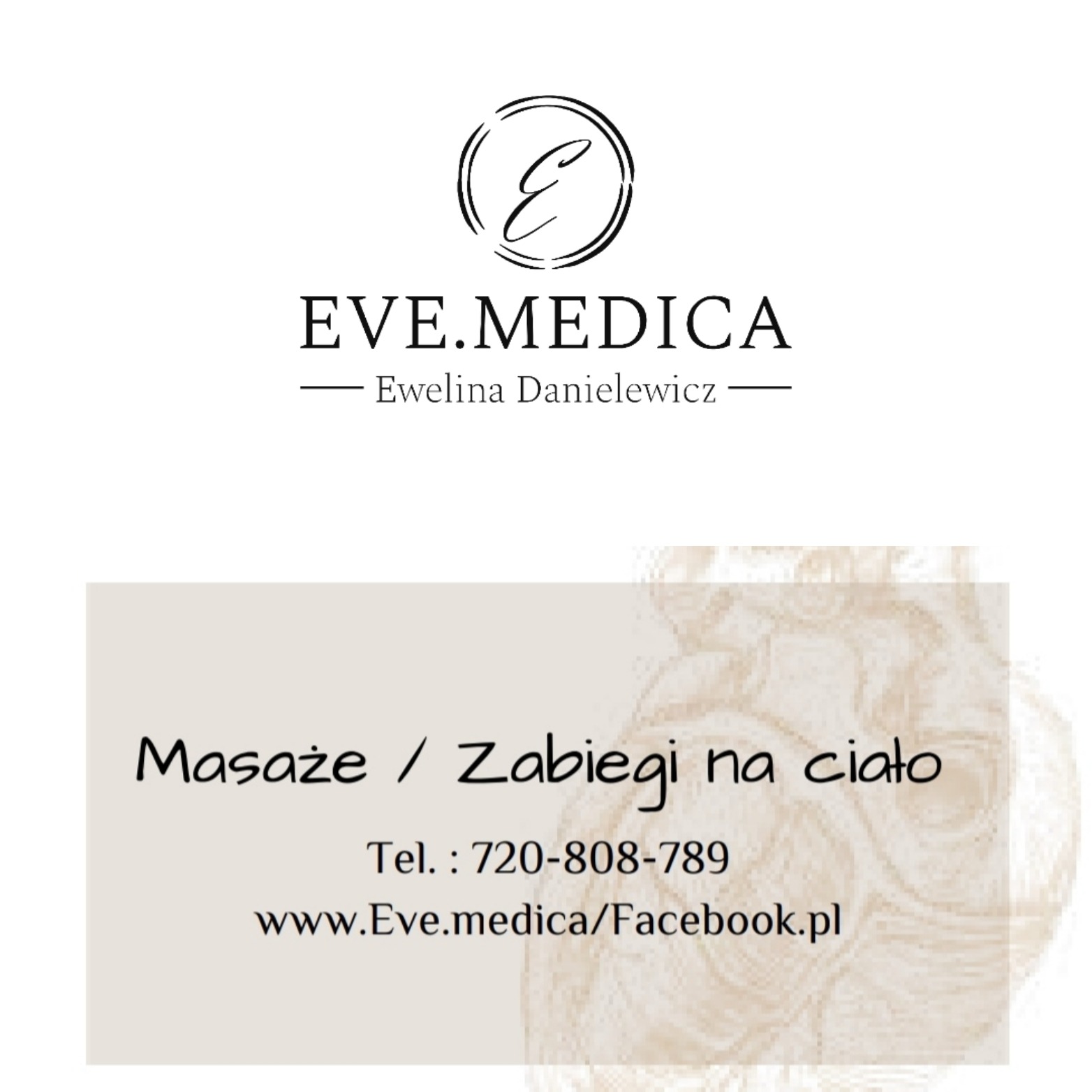Logo firmy Eve.Medica Ewelina Danielewicz oferującej masaże i zabiegi na ciało, z numerem telefonu i adresem strony internetowej oraz Facebooka.