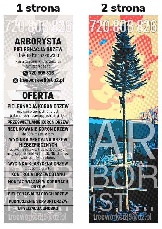 Dwustronna ulotka reklamowa firmy arborystycznej z numerem telefonu, adresem e-mail i ofertą usług: pielęgnacja koron drzew, prześwietlanie, redukowanie, wycinka sekcyjna i klasyczna, kontrola...