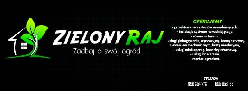 Logo firmy 'Zielony Raj' na czarnym tle z ofertą usług: projektowanie i instalacja systemów nawadniających, równanie terenu, usługi glebogryzarką, minikoparką, brukarskie i montaż ogrodzeń...