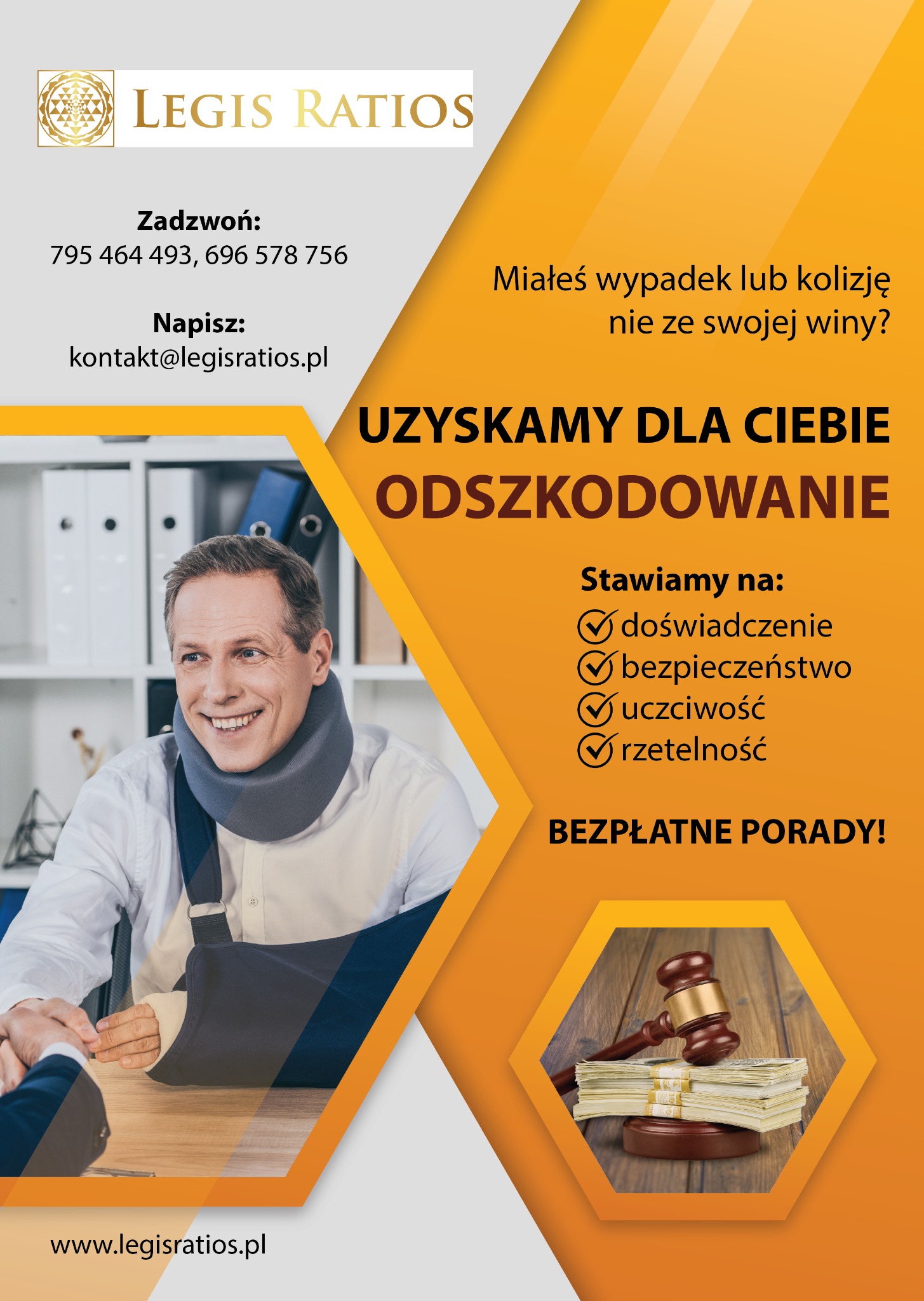 Mężczyzna z kołnierzem ortopedycznym i bandażem na ręce, uśmiechnięty, na tle biura, obok hasło reklamowe o odszkodowaniu po wypadku, poniżej symbolicznie pieniądze i młotek sędziowski.