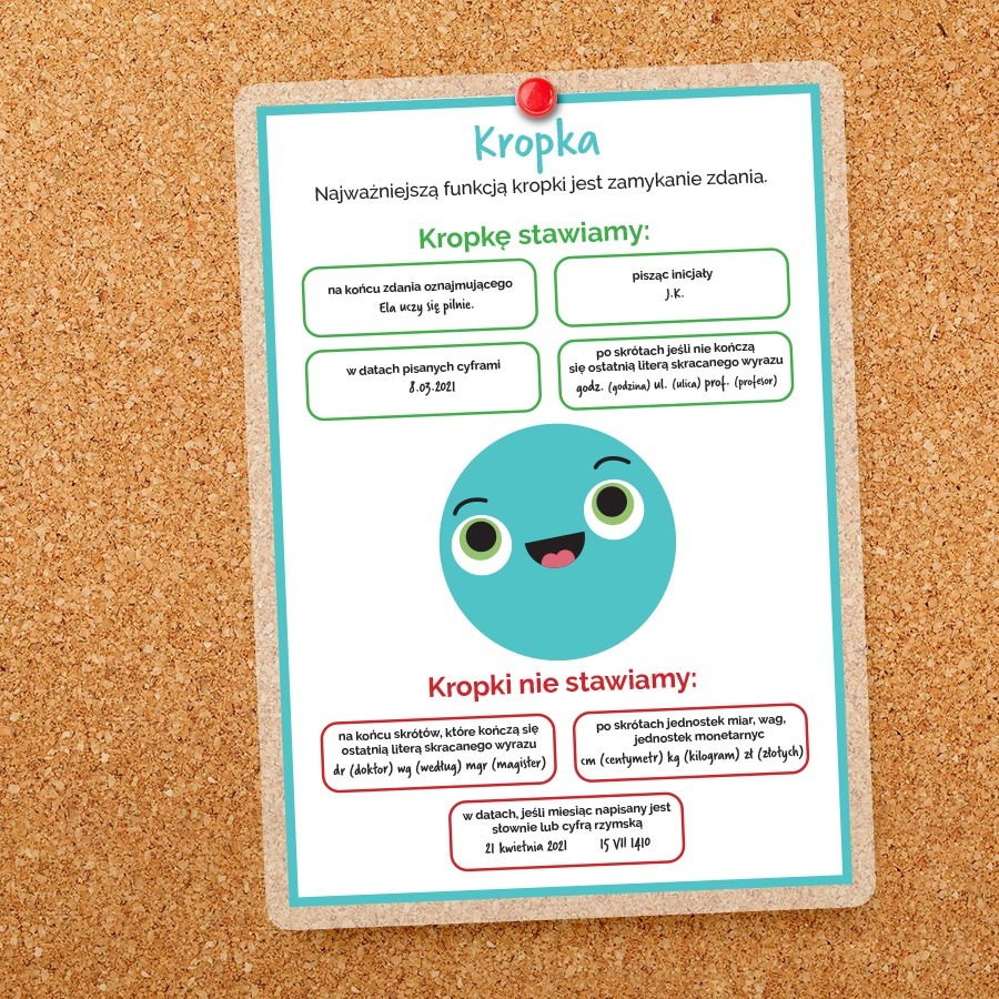 Plakat edukacyjny na korkowej tablicy, wyjaśniający zasady użycia kropki w języku polskim, z ilustracją uśmiechniętej, turkusowej kropki.
