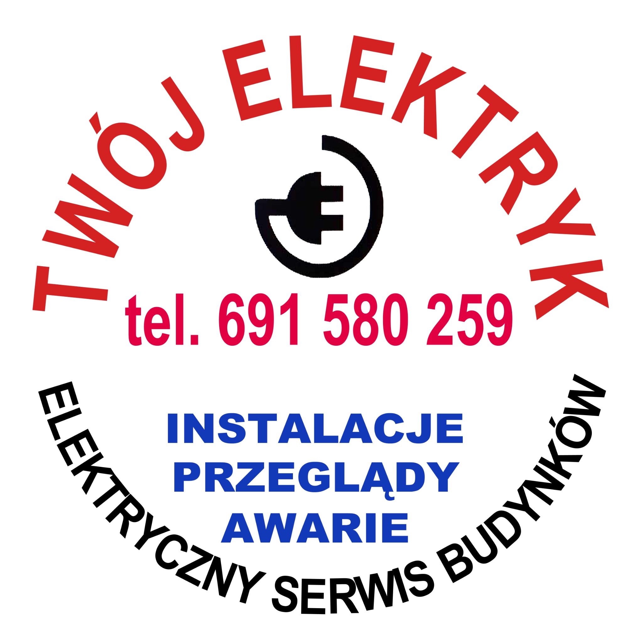 Logo firmy elektrycznej z napisem Twój Elektryk, numerem telefonu i listą usług: instalacje, przeglądy, awarie, serwis budynków. W tle stylizowana wtyczka elektryczna.