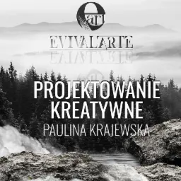 Grafika promocyjna z motywem górskiego krajobrazu, lasu i wodospadu, z nałożonym tekstem 'Projektowanie Kreatywne' i nazwą firmy 'Evivalarte Paulina Krajewska' oraz logo.