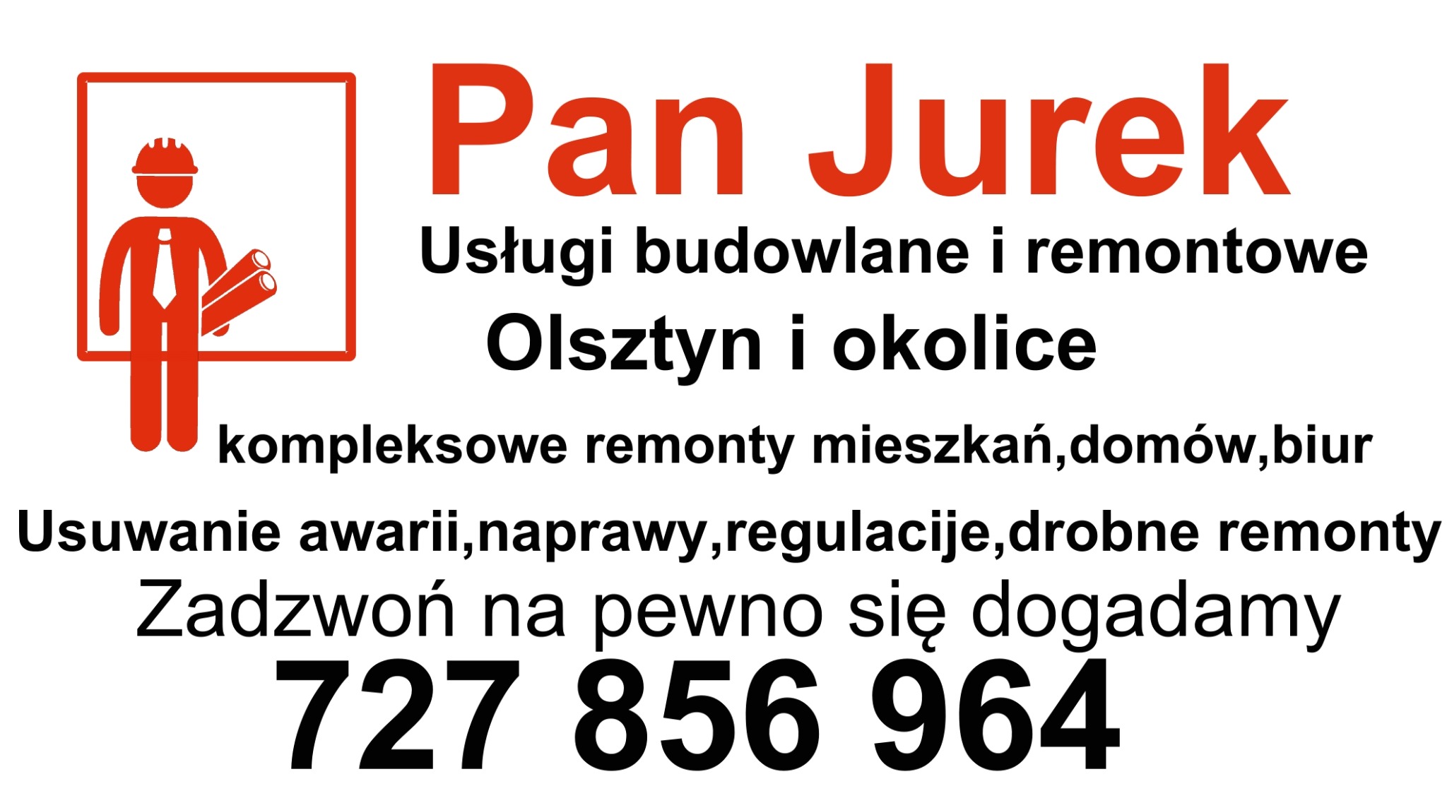 Logo firmy 'Pan Jurek' z Olsztyna oferującej usługi budowlane i remontowe, w tym kompleksowe remonty mieszkań, domów i biur, usuwanie awarii, naprawy i drobne remonty. Kontakt telefoniczny: 727 856...