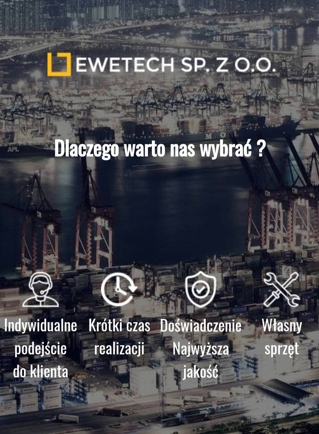 Logo firmy Ewetech Sp. z o.o. na tle nocnego krajobrazu portowego z dźwigami i kontenerami, podkreślające indywidualne podejście, krótki czas realizacji, doświadczenie i własny sprzęt.