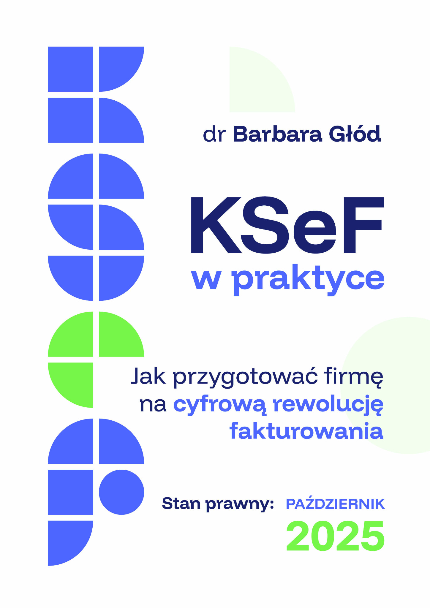 KSeF w praktyce Prosty przewodnik po fakturach ustrukturyzowanych — bez chaosu i skomplikowanego języka.