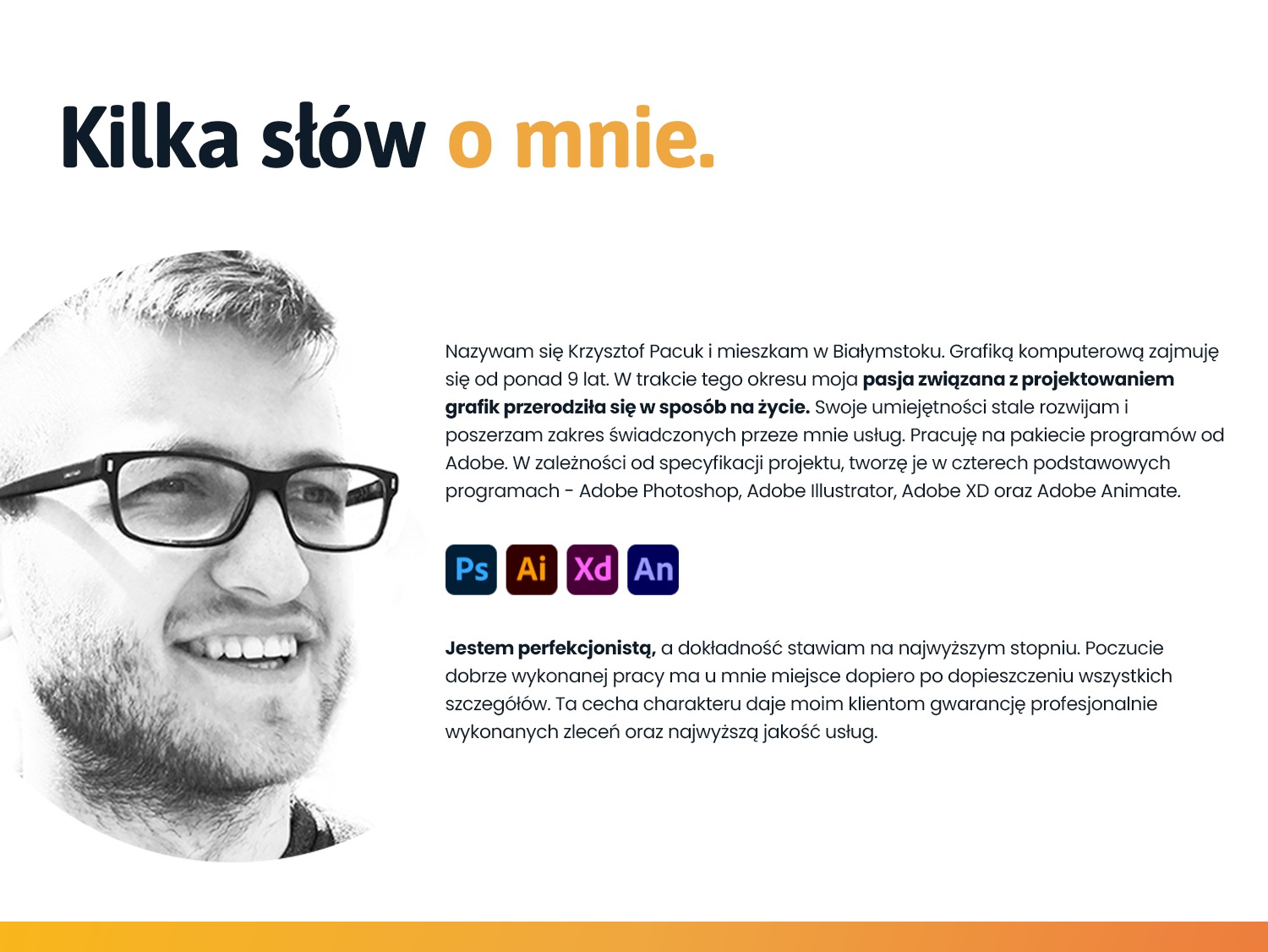 Portret uśmiechniętego mężczyzny w okularach na tle tekstu o jego pasji do projektowania graficznego i używanych programach Adobe.