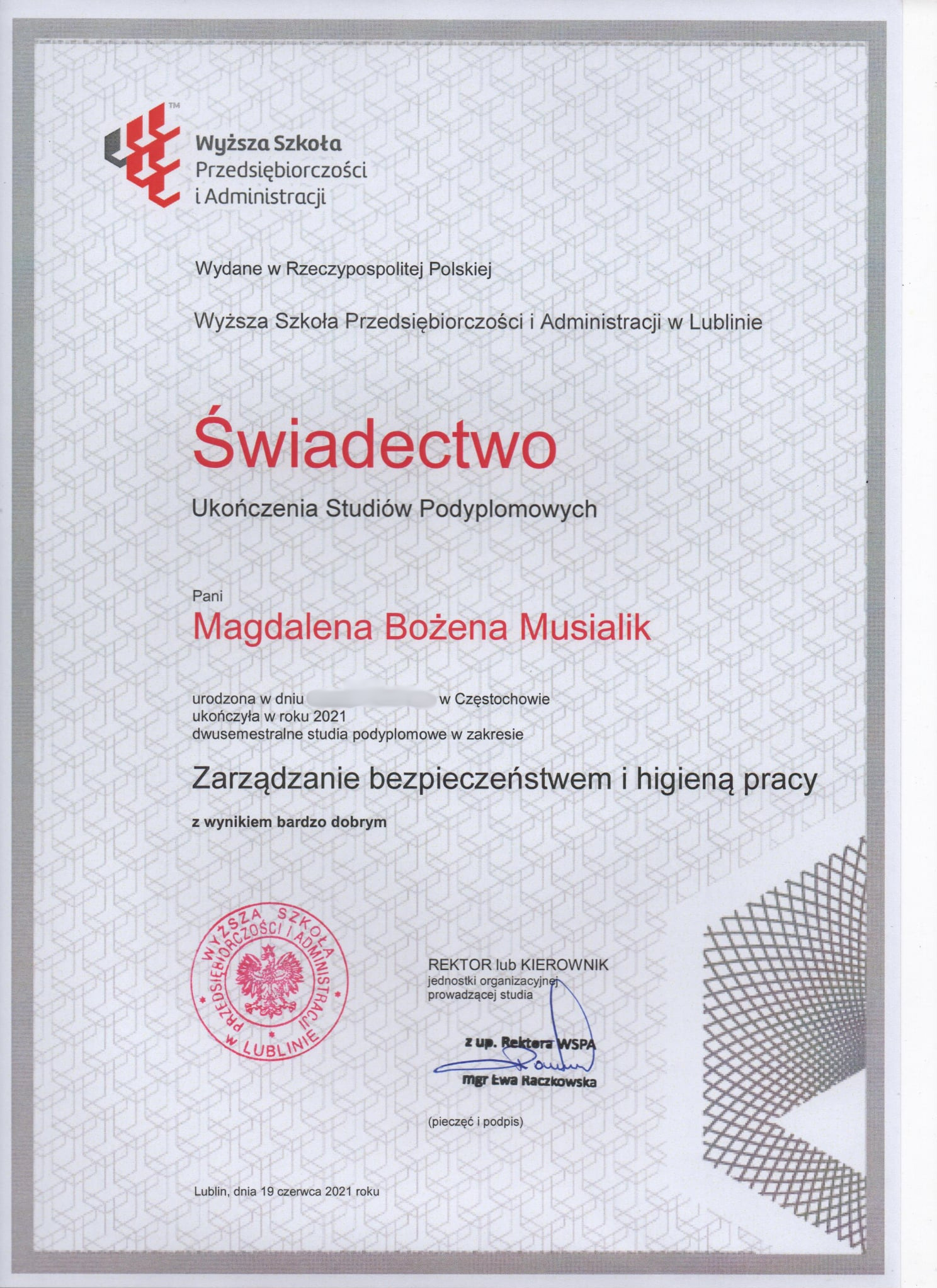 Skan świadectwa ukończenia studiów podyplomowych z zakresu zarządzania bezpieczeństwem i higieną pracy, wydanego przez Wyższą Szkołę Przedsiębiorczości i Administracji w Lublinie, z pieczęcią...