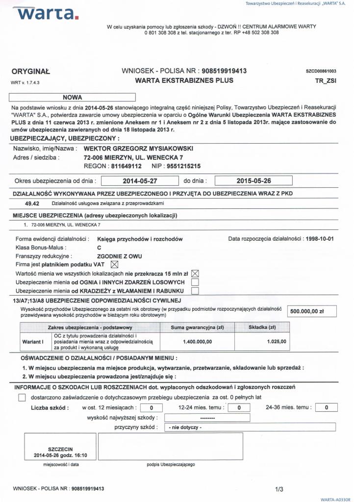 Skan polisy ubezpieczeniowej WARTA Ekstrabiznes Plus z danymi ubezpieczającego, adresem, zakresem ubezpieczenia i sumą gwarancyjną. Dokument z datą 2014-05-26.