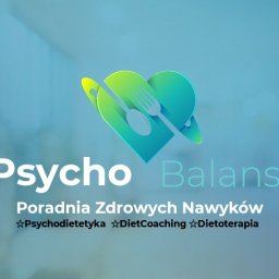 Psychobalans - Poradnia Zdrowych Nawyków - Psycholog Skokowa