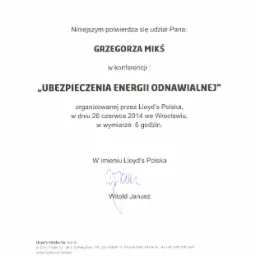 Skan certyfikatu uczestnictwa w konferencji 'Ubezpieczenia Energii Odnawialnej' z 26 czerwca 2014 roku, organizowanej przez Lloyd's Polska, podpisany przez Witolda Janusza.