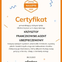 Certyfikat Oferteo Najlepsi 2025 dla Krzysztofa Franczkowskiego, agenta ubezpieczeniowego, potwierdzający wysoką jakość świadczonych usług i zadowolenie klientów.