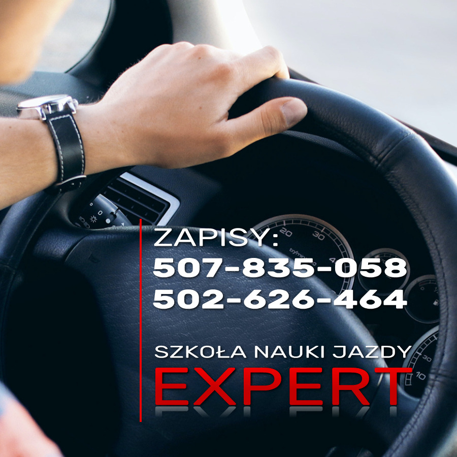 Reklama szkoły nauki jazdy: ręka na kierownicy samochodu, widoczne zegary i numery telefonów do zapisów, logo 'EXPERT' na pierwszym planie.