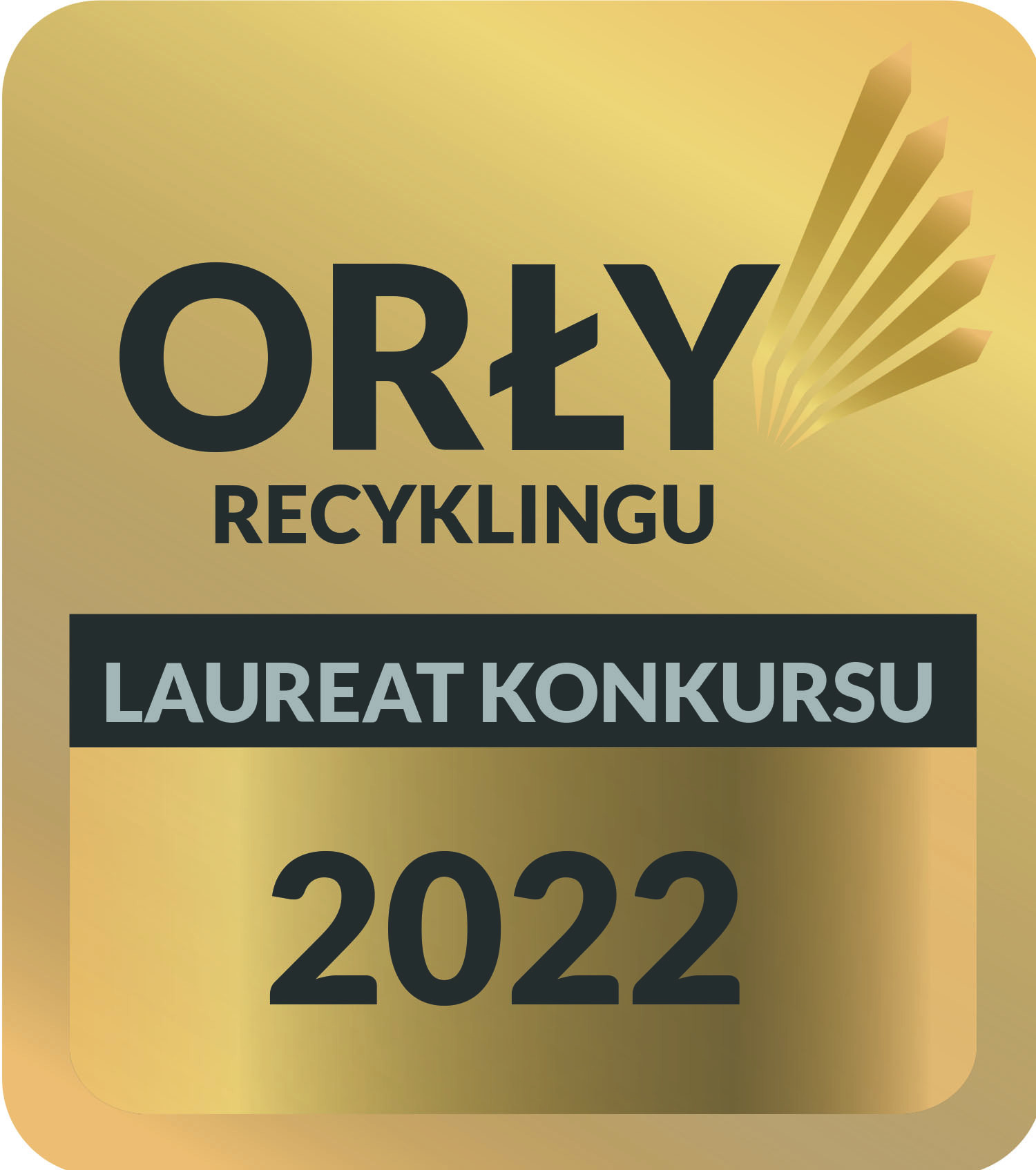 Złota odznaka Laureata Konkursu Orły Recyklingu 2022 z promienistym symbolem.