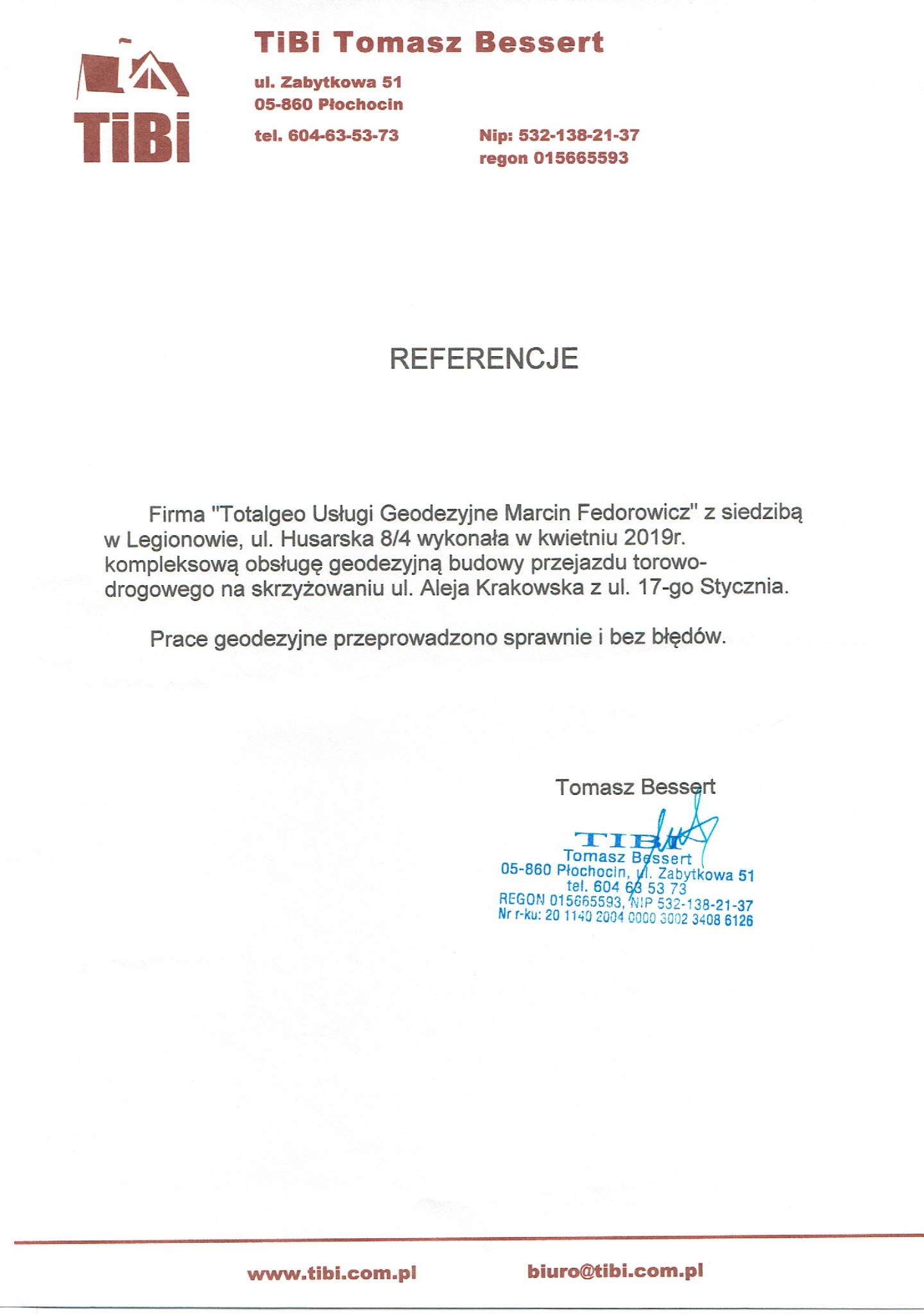 Skan dokumentu referencyjnego dla firmy Totalgeo Usługi Geodezyjne Marcin Fedorowicz, potwierdzający kompleksową obsługę geodezyjną budowy przejazdu torowo-drogowego, z pieczątką i podpisem firmy...