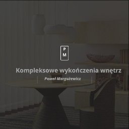 Paweł Margużewicz - Generalny Remont Domu Białystok