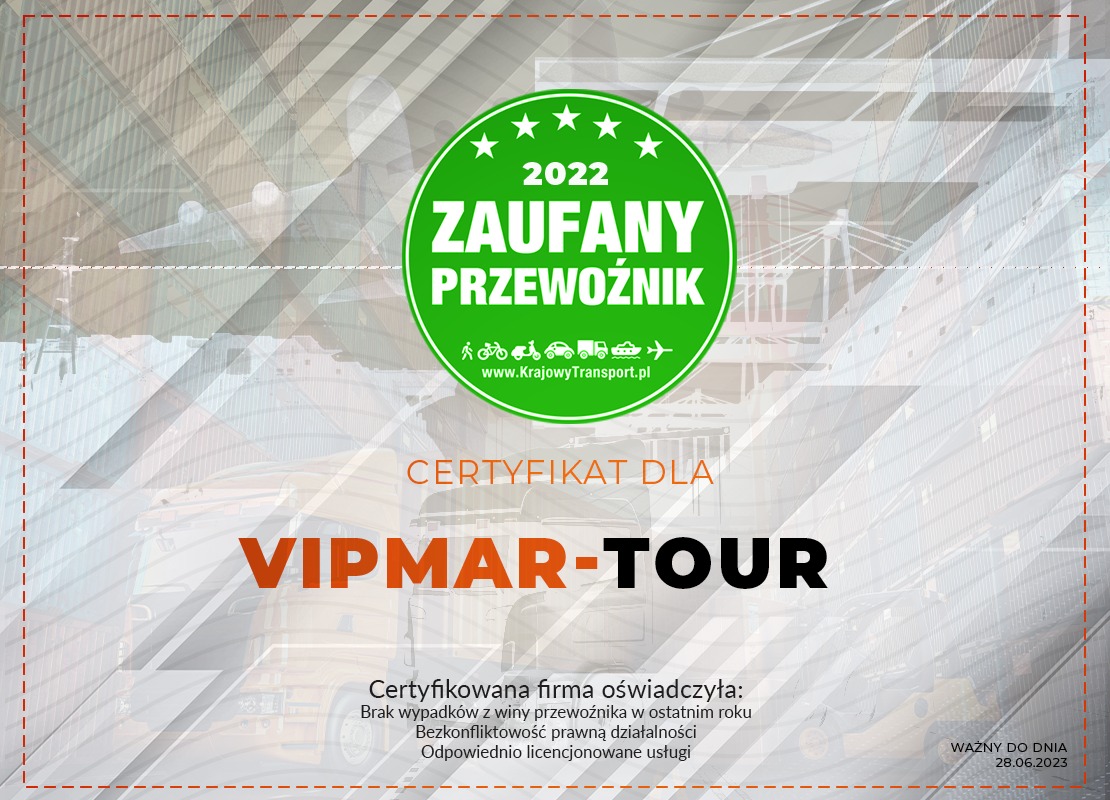 Certyfikat 'Zaufany Przewoźnik 2022' dla firmy VIPMAR-TOUR, ważny do 28.06.2023, potwierdzający brak wypadków i licencjonowane usługi.