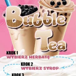 Grafika reklamowa Bubble Tea z instrukcją wyboru składników: herbaty, syropu i żelków lub kulek tapioki, na różowym tle z palmami.