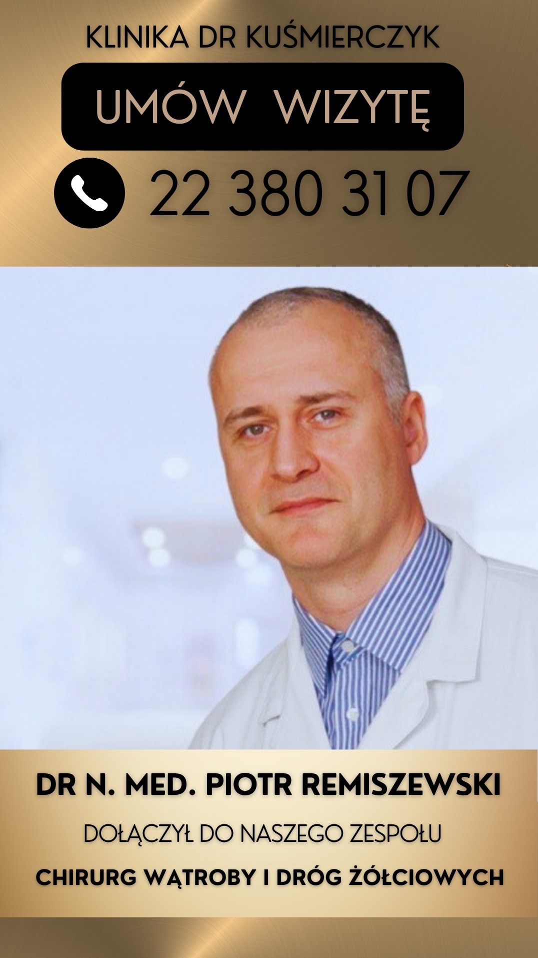 Dr Piotr Remiszewski - przyjmuje w Klinice dr Kuśmierczyk w Warszawie