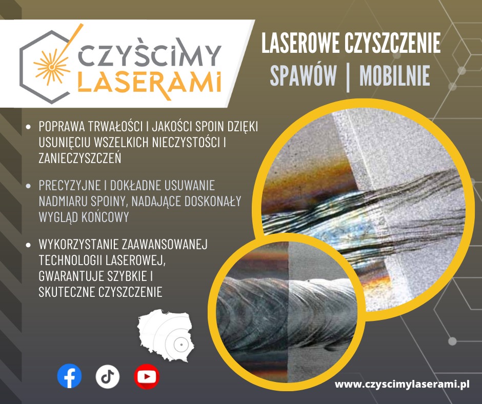 Grafika reklamowa prezentująca usługę laserowego czyszczenia spawów, z przykładami przed i po zabiegu w okrągłych ramkach, logo firmy 'CZYŚCIMY LASERAMI' oraz informacja o mobilnym charakterze usług.