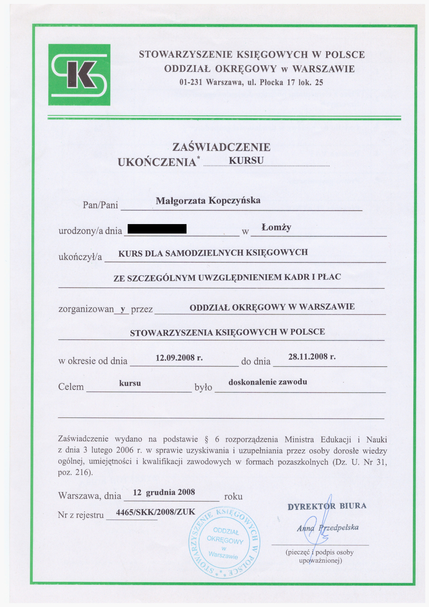 Skan zaświadczenia ukończenia kursu dla samodzielnych księgowych, wydanego przez Stowarzyszenie Księgowych w Polsce Oddział Okręgowy w Warszawie, z pieczęcią i podpisem Dyrektora Biura Anny...
