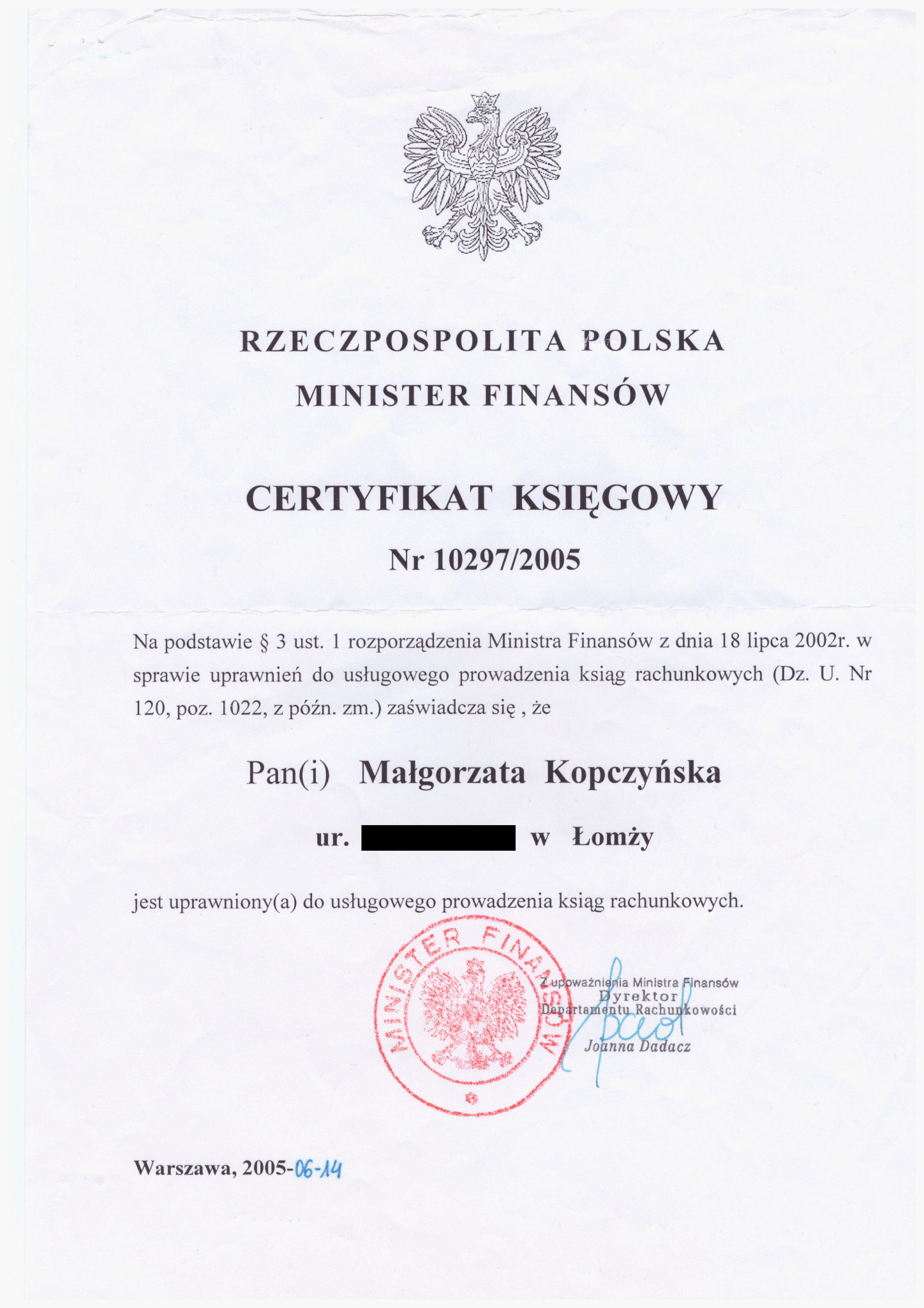 Skan certyfikatu księgowego wydanego przez Ministra Finansów Rzeczypospolitej Polskiej, numer 10297/2005, z datą wydania 2005-06-14, potwierdzający uprawnienia do usługowego prowadzenia ksiąg...