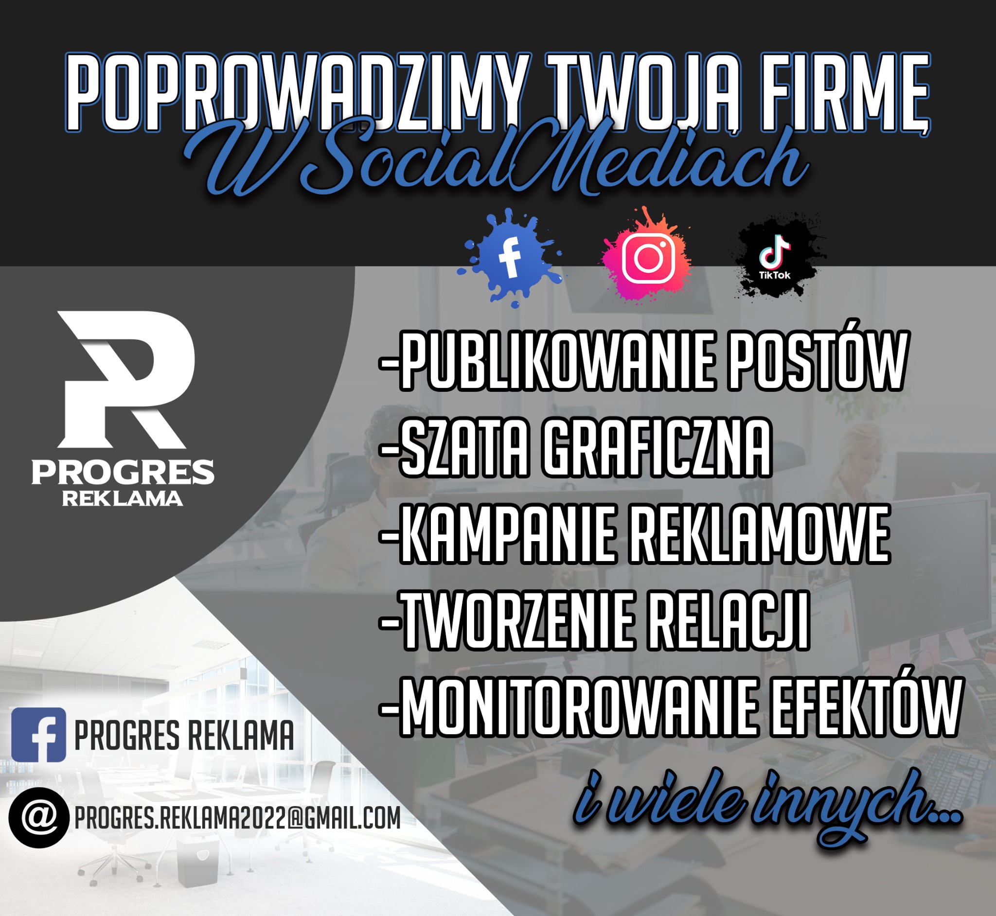 Grafika reklamowa z hasłem 'Poprowadzimy Twoją firmę w Social Mediach', logotypami Facebook, Instagram, TikTok i listą usług: publikowanie postów, szata graficzna, kampanie reklamowe, tworzenie...