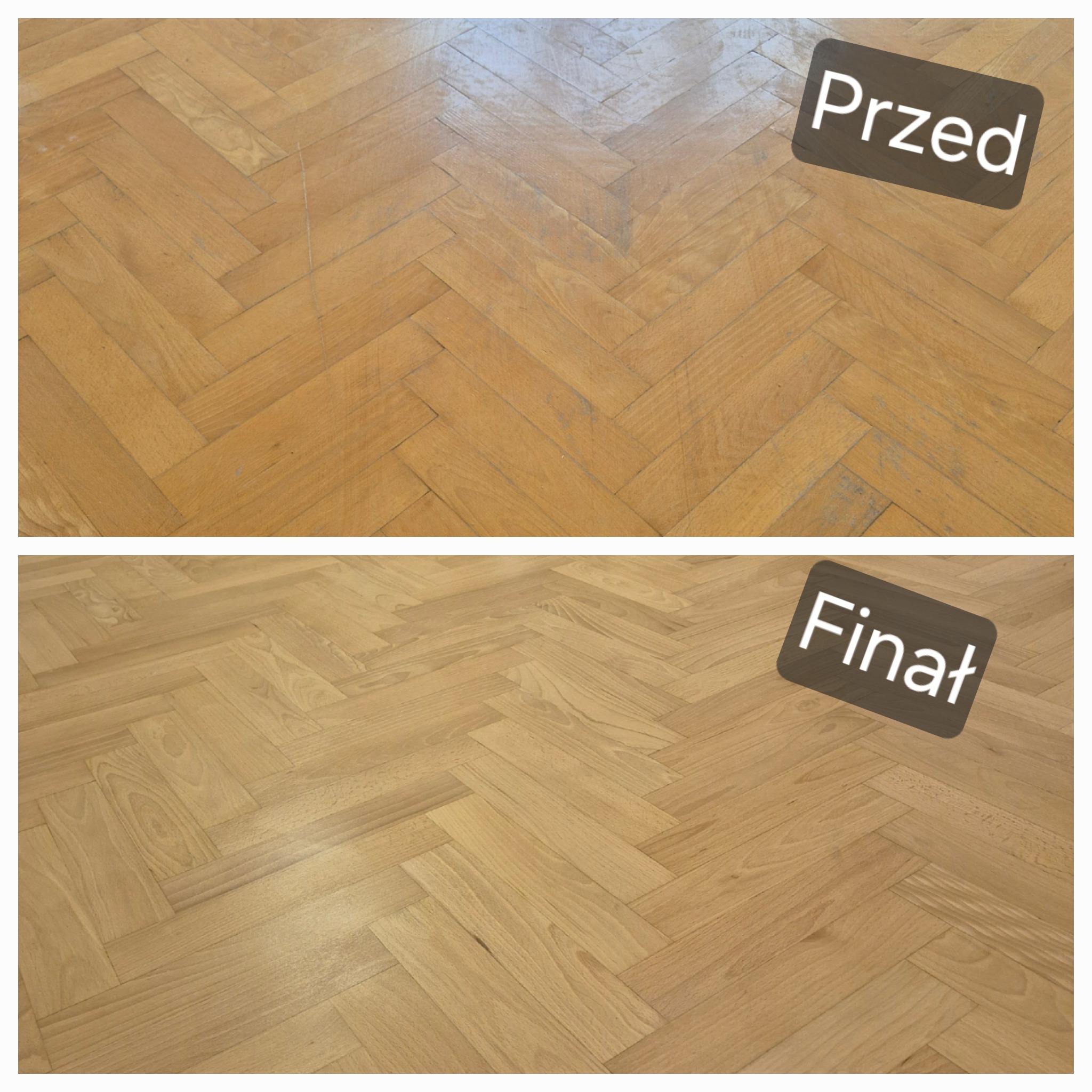 Parkiet ułożony w jodełkę przed i po renowacji. Górna część zdjęcia prezentuje parkiet przed, dolna po odświeżeniu, z napisem 'Finał'.
