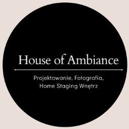 House of Ambiance. AGATA DUDEK Projektowanie i Fotografia Wnętrz - Projektowanie Wnętrz Zgorzelec